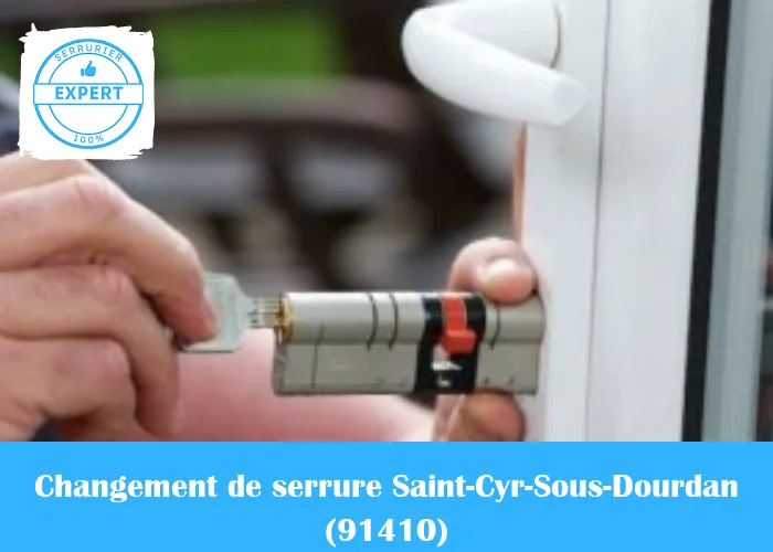 Serrurier Changement de serrure Saint-Cyr-Sous-Dourdan