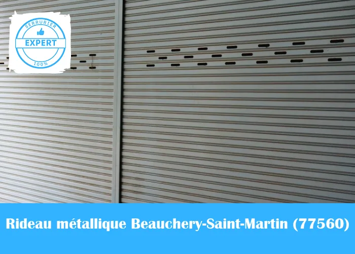 Serrurier Rideau Métallique Beauchery-Saint-Martin