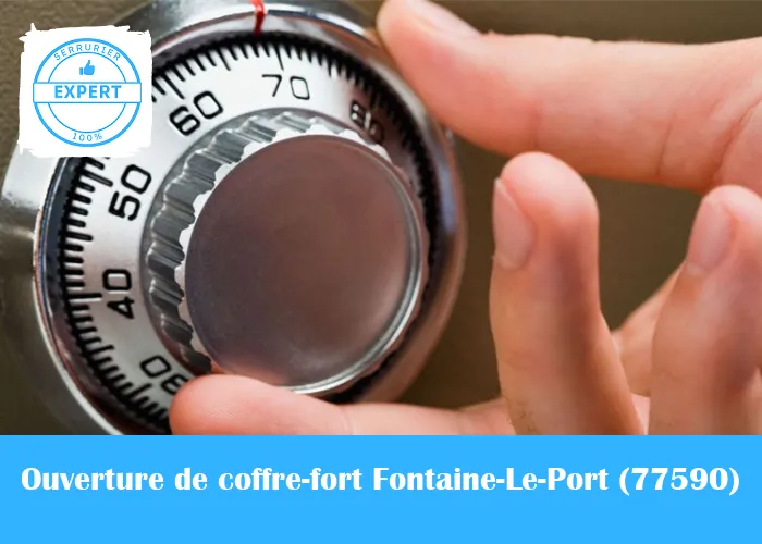 Serrurier Ouverture de coffre fort Fontaine-Le-Port