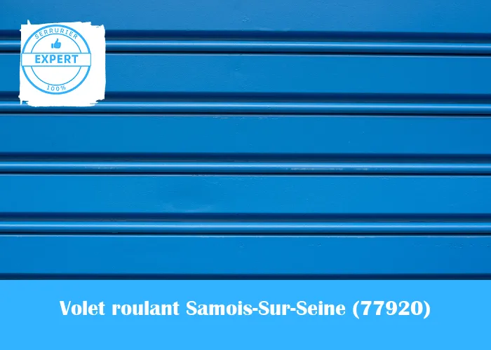Serrurier volet roulant Samois-Sur-Seine