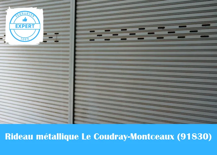 Serrurier Rideau Métallique Le Coudray-Montceaux